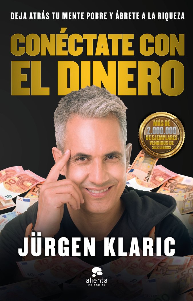 Conéctate con el dinero, de Klaric, Jürgen | portada del libro