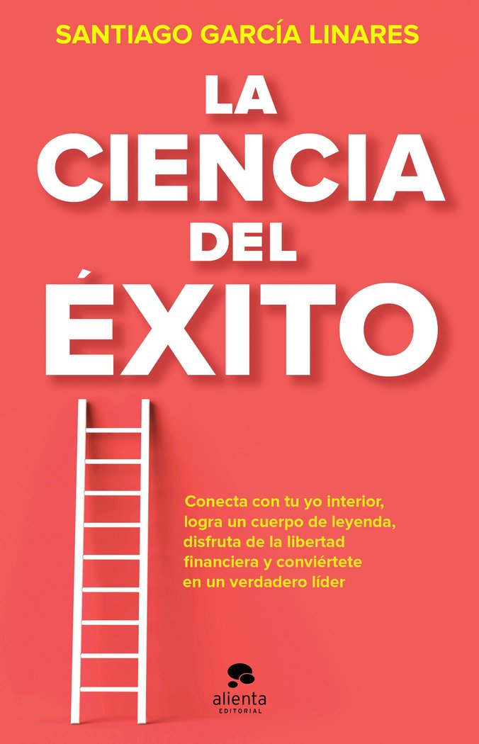 LA CIENCIA DEL EXITO, de GARCIA LINARES, SANTIAGO | portada del libro