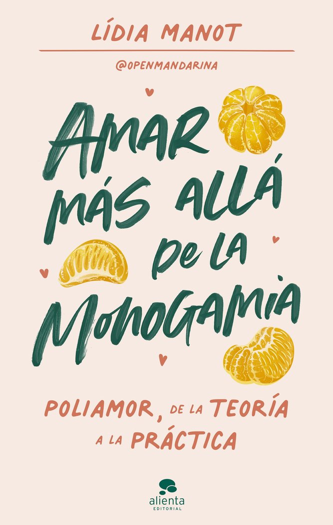 AMAR MAS ALLA DE LA MONOGAMIA, de LIDIA MANOT | portada del libro