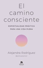 El camino consciente, de Alejandra Rodríguez | portada del libro