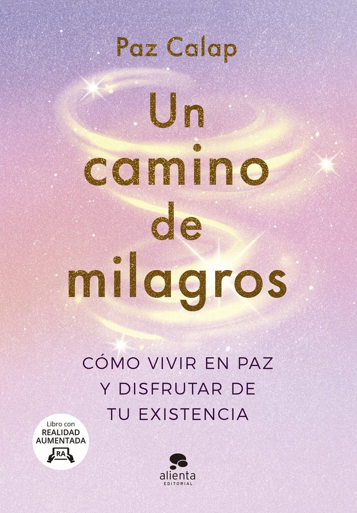 UN CAMINO DE MILAGROS, de PAZ CALAP | portada del libro