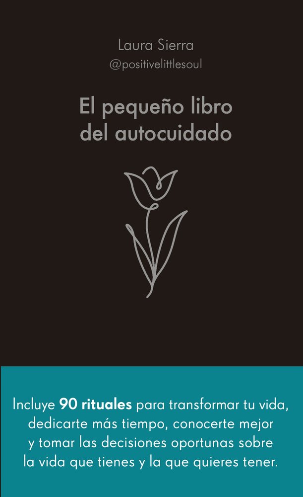 EL PEQUEÑO LIBRO DEL AUTOCUIDADO, de LAURA SIERRA | portada del libro