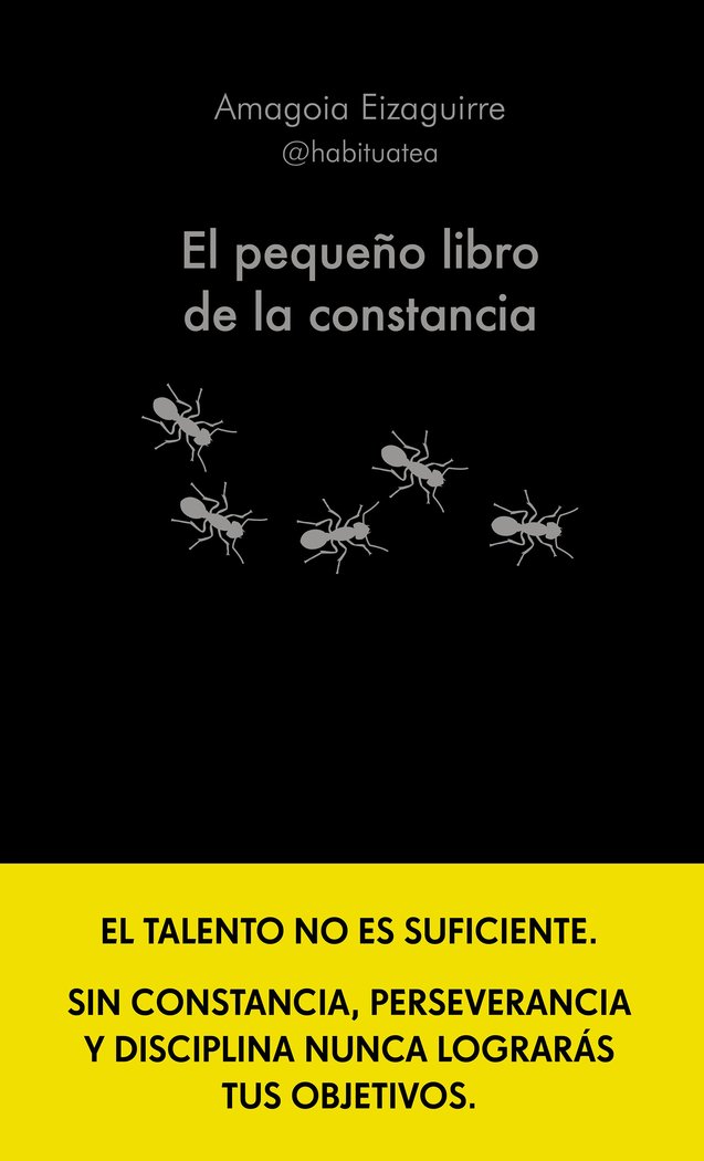 EL PEQUEÑO LIBRO DE LA CONSTANCIA, de AMAGOIA EIZAGUIRRE | portada del libro