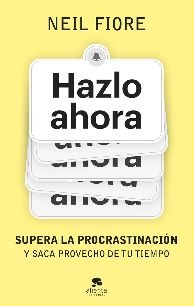HAZLO AHORA, de FIORE, NEIL | portada del libro