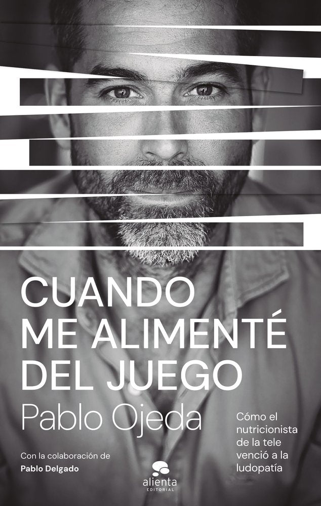CUANDO ME ALIMENTE DEL JUEGO, de PABLO OJEDA | portada del libro