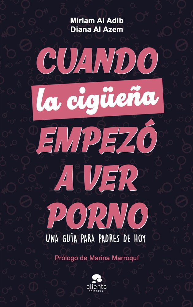 CUANDO LA CIGUEÑA EMPEZO A VER PORNO, de MIRIAM AL ADIB MENDIRI | portada del libro