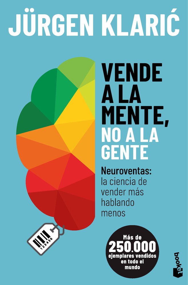 VENDE A LA MENTE, NO A LA GENTE, de JURGEN KLARIC | portada del libro