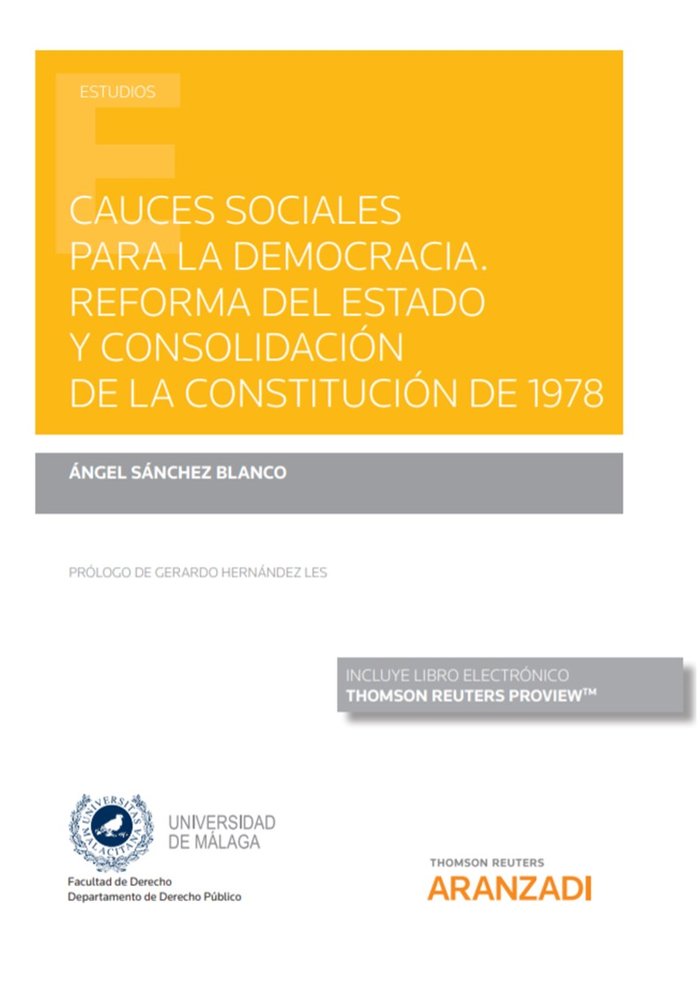 Cauces sociales para la democracia. Reforma del Estado y consolidación de la Constitución de 1978 (P, de Sánchez Blanco, Ange