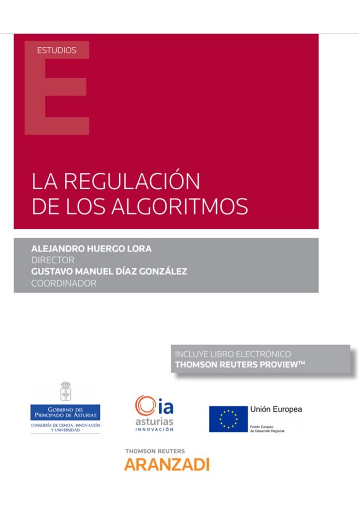 La regulación de los algoritmos (Papel + e-book), de Díaz González, Gustavo Manuel | portada del libro