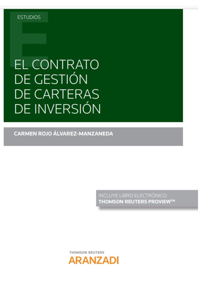 El contrato de gestión de carteras de inversión (Papel + e-book), de Rojo Alvarez-Manzaneda, Carmen | portada del libro