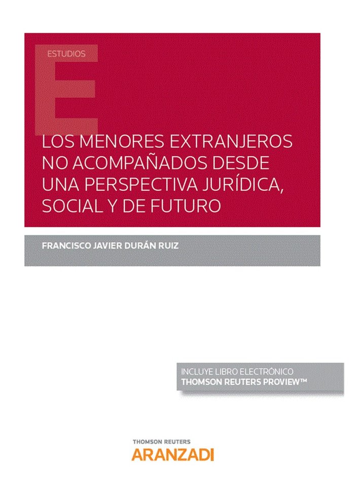 MENORES EXTRANJEROS NO ACOMPAÑADOS PERSPECTIVA JURIDICA SOC, de DURAN RUIZ,FRANCISCO JAVIER | portada del libro