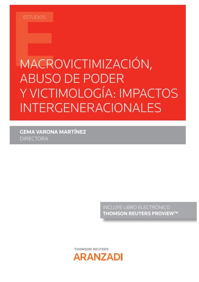 MACROVICTIMIZACION ABUSO DE PODER Y VICTIMOLOGIA IMPACTOS, de VARONA MARTINEZ,GEMA | portada del libro