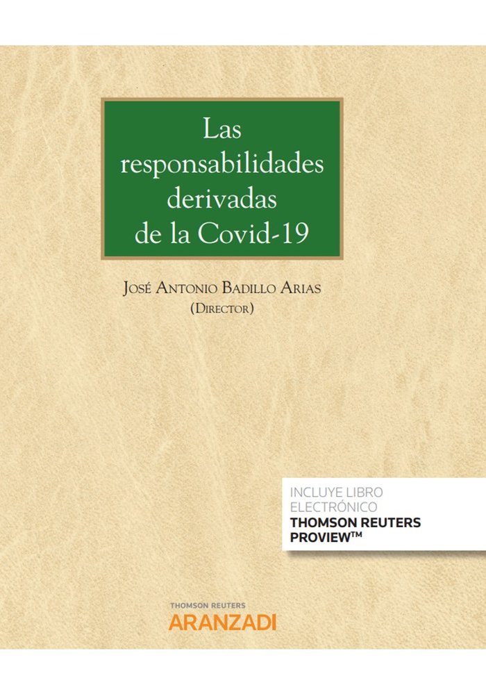 Las responsabilidades derivadas de la Covid-19 (Papel + e-book), de Badillo Arias , José Antonio | portada del libro
