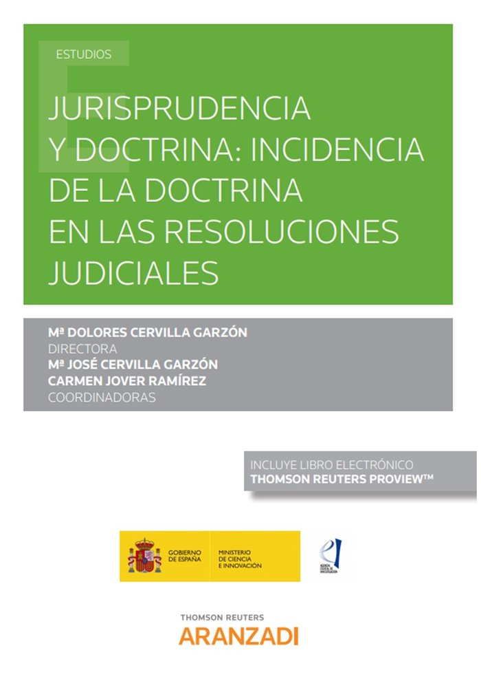 Jurisprudencia y doctrina: incidencia de la doctrina en las resoluciones judiciales (Papel + e-book), de Cervilla Garzón, Mª 