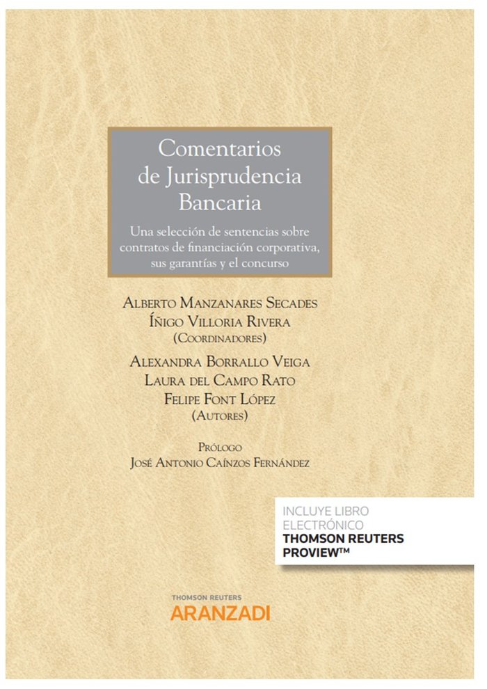 Comentarios de Jurisprudencia Bancaria (Papel + e-book), de Borrallo Veiga, Alexandra | portada del libro