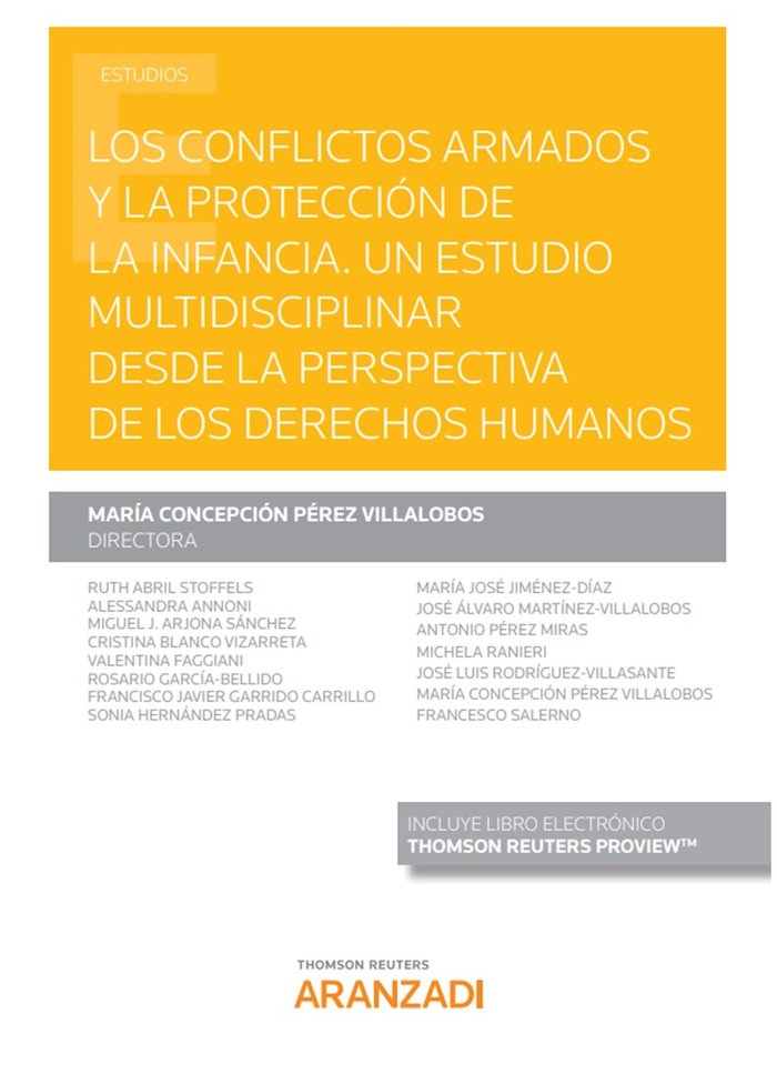 Los conflictos armados y la protección de la infancia. Un estudio multidisciplinar desde la perspect, de Pérez Villalobos, Ma