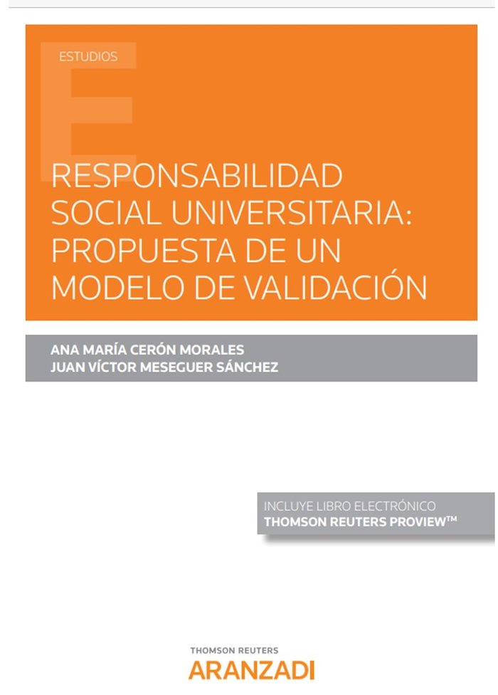 Responsabilidad Social Universitaria: Propuesta de un Modelo de Validación (Papel + e-book), de Cerón Morales, Ana Mª | porta