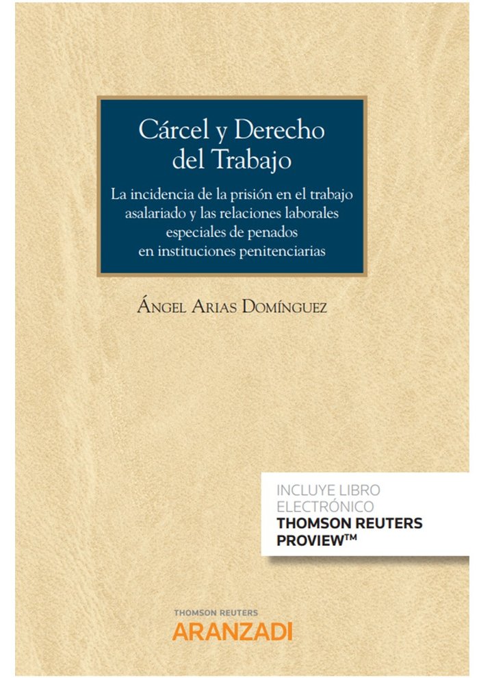 Cárcel y Derecho del Trabajo (Papel + e-book), de Arias Domínguez, Angel | portada del libro