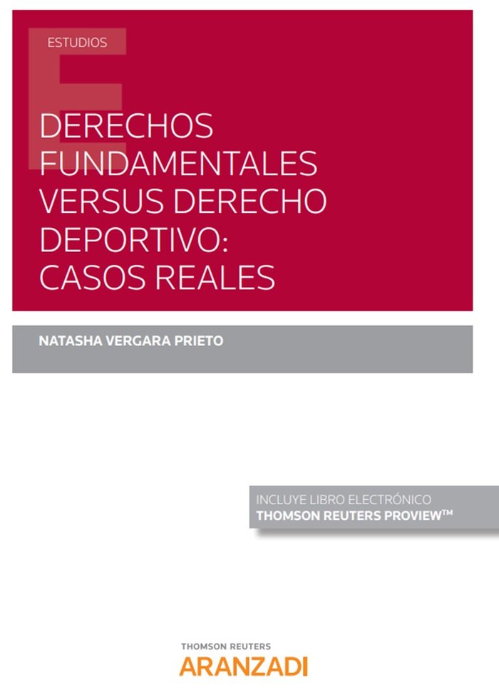 Derechos fundamentales versus derecho deportivo: casos reales (Papel + e-book), de Vergara Prieto, Natasha | portada del libr