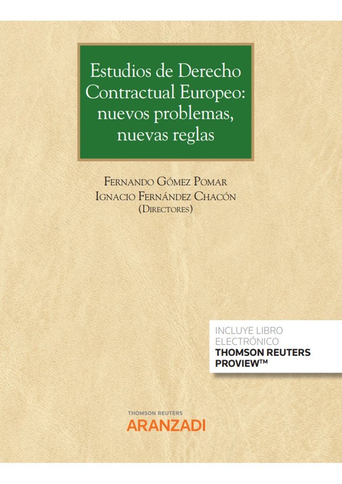 Estudios de Derecho Contractual Europeo: nuevos problemas, nuevas reglas (Papel e-book), de FERNANDEZ CHACON, IGNACIO | porta