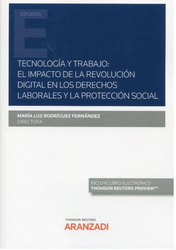 TECNOLOGIA Y TRABAJO, UNA REVISION DE LAS INSTITUCIONES LABORALES, de FERNANDEZ RODRIGUEZ, MARIA | portada del libro