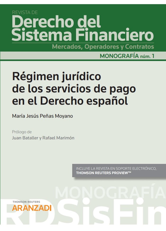 Régimen jurídico de los servicios de pago en el Derecho español (Papel + e-book), de Peñas Moyano, Mª Jesús | portada del lib