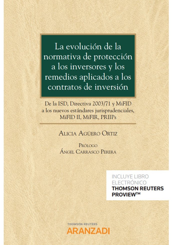 La evolución de la normativa de protección a los inversores y los remedios aplicados a los contratos, de Agüero Ortiz, Alicia