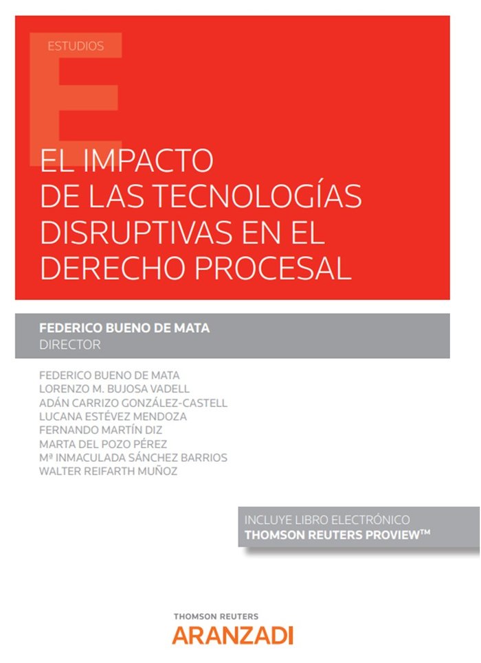 EL IMPACTO DE LAS TECNOLOGIAS DISRUPTIVAS EN EL DERECHO PROC, de FEDERICO BUENO DE MATA | portada del libro