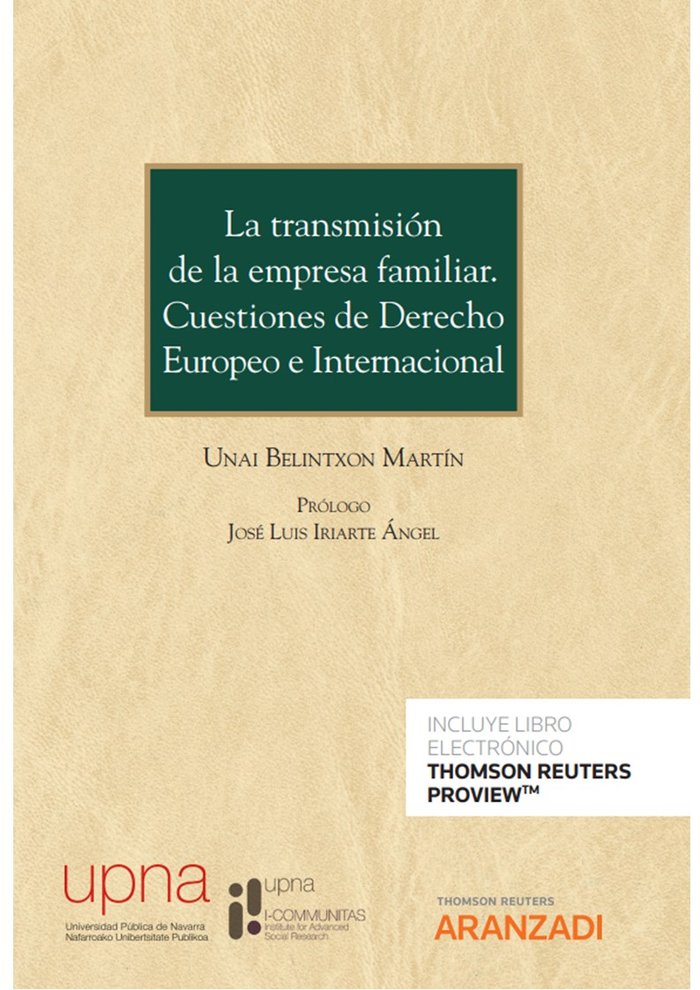 LA TRANSMISION DE LA EMPRESA FAMILIAR CUESTIONES DE DERECHO, de UNAI BELINTXON MARTIN | portada del libro