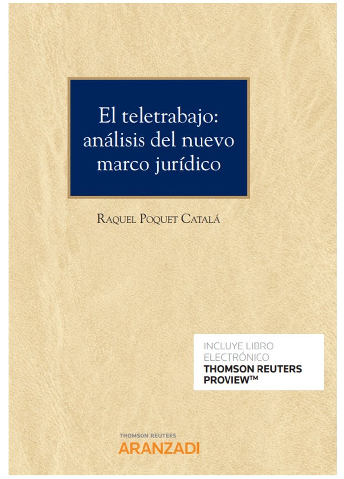 El teletrabajo: análisis del nuevo marco jurídico (Papel + e-book), de Poquet Catalá, Raquel | portada del libro