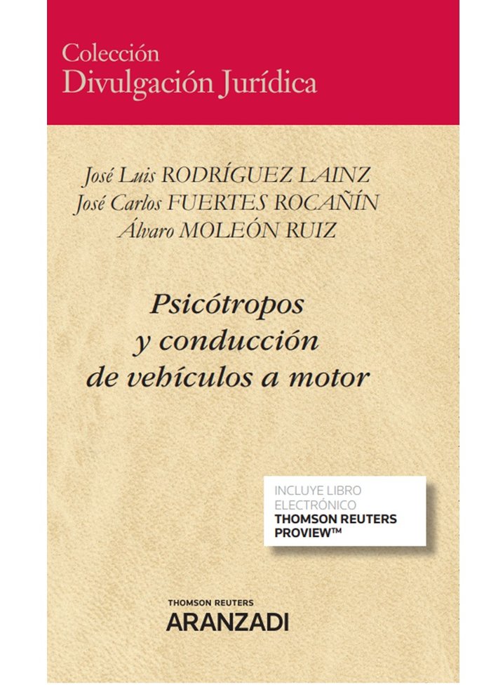 Psicótropos y conducción de vehículos a motor (Papel + e-book), de Fuertes Rocañín, José Carlos | portada del libro