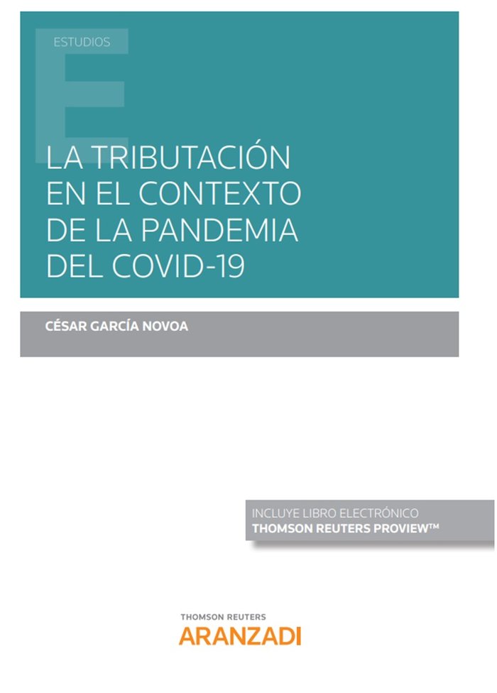 La tributación en el contexto de la pandemia del COVID-19 (Papel + e-book), de García Novoa, César | portada del libro