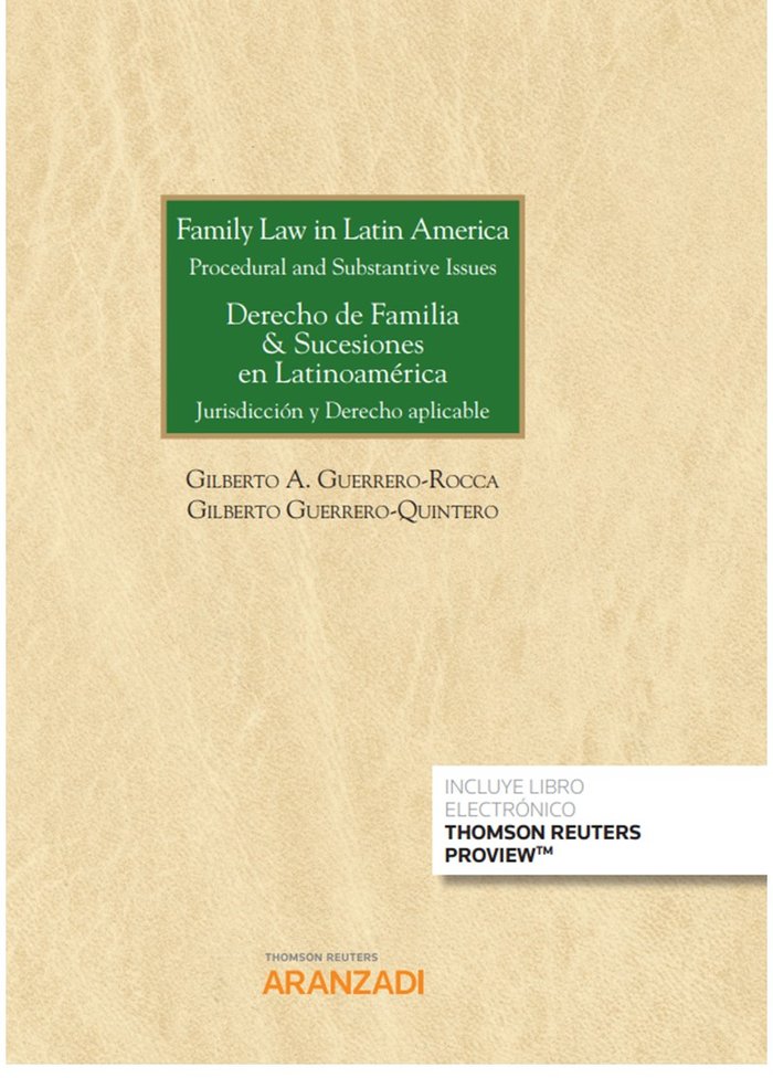 Family Law in Latin America. Procedural and Substantive Issues. Derecho de Familia & Sucesiones en L, de Guerrero-Quintero, G