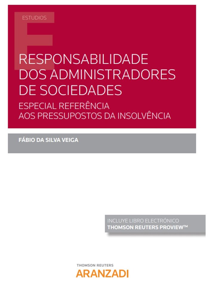 RESPONSABILIDADE DOS ADMINISTRADORES DE SOCIEDADES DUO, de SILVA VEIGA,FABIO DA | portada del libro