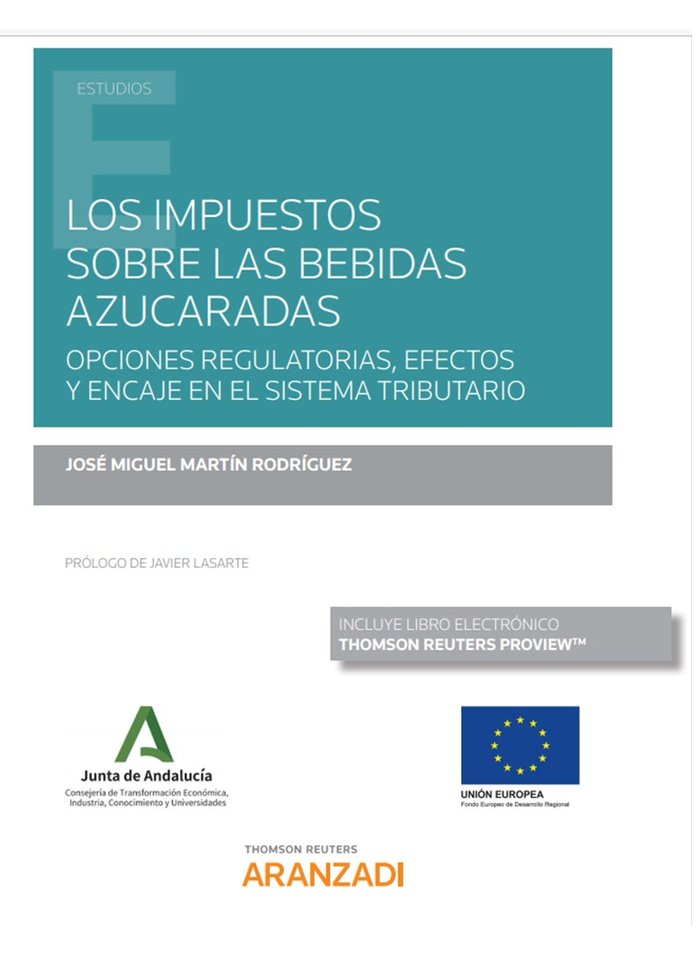 Los impuestos sobre las bebidas azucaradas (Papel + e-book), de Martín Rodríguez, José Miguel | portada del libro