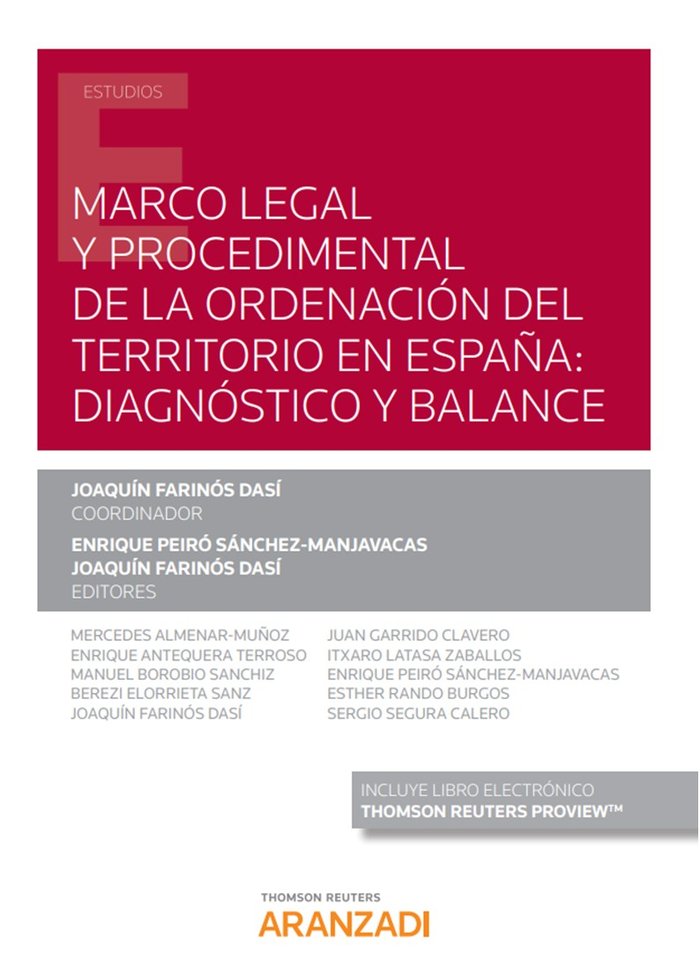 Marco legal y procedimental de la Ordenación del Territorio en España: diagnóstico y balance (Papel, de Farinós Dasí, Joaquín