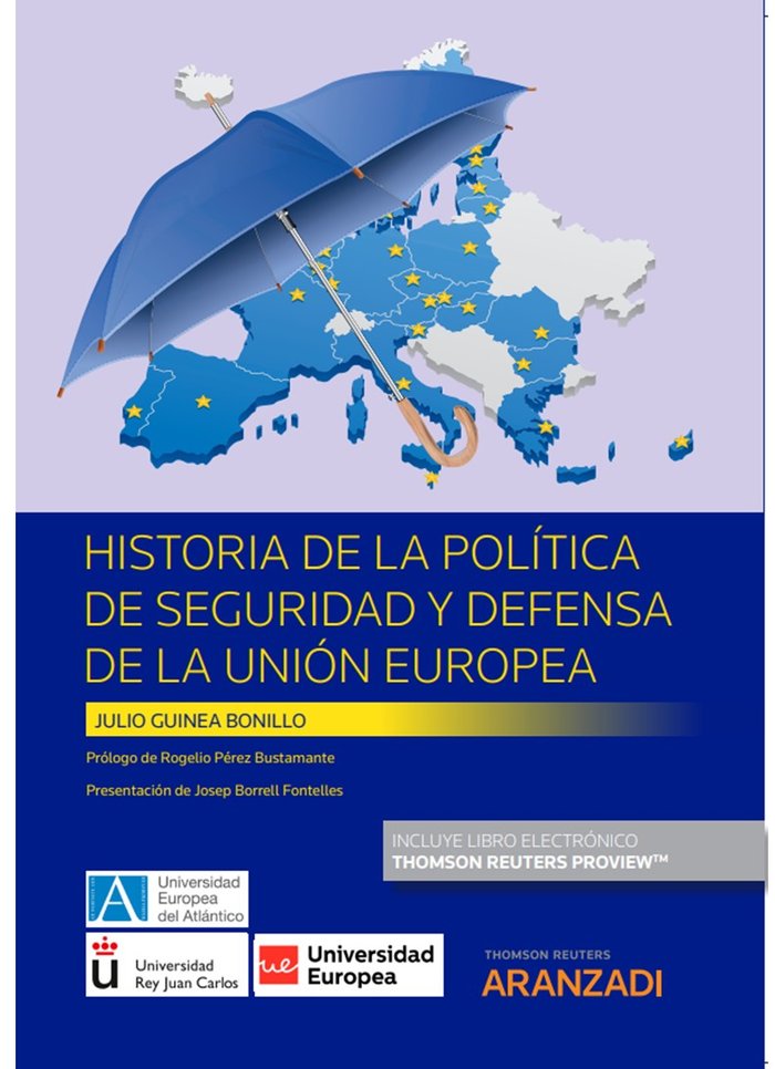 HISTORIA DE LA POLITICA DE SEGURIDAD Y DEFENSA DE LA UNION, de JULIO GUINEA BONILLA | portada del libro