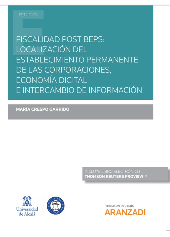 Fiscalidad post BEPS: localización del establecimiento permanente de las corporaciones, economía dig, de Crespo Garrido, Marí