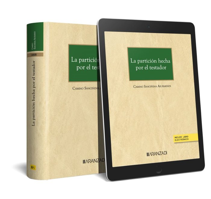 LA PARTICION HECHA POR EL TESTADOR DUO, de CAMINO SANCIÑENA ASURMENDI | portada del libro