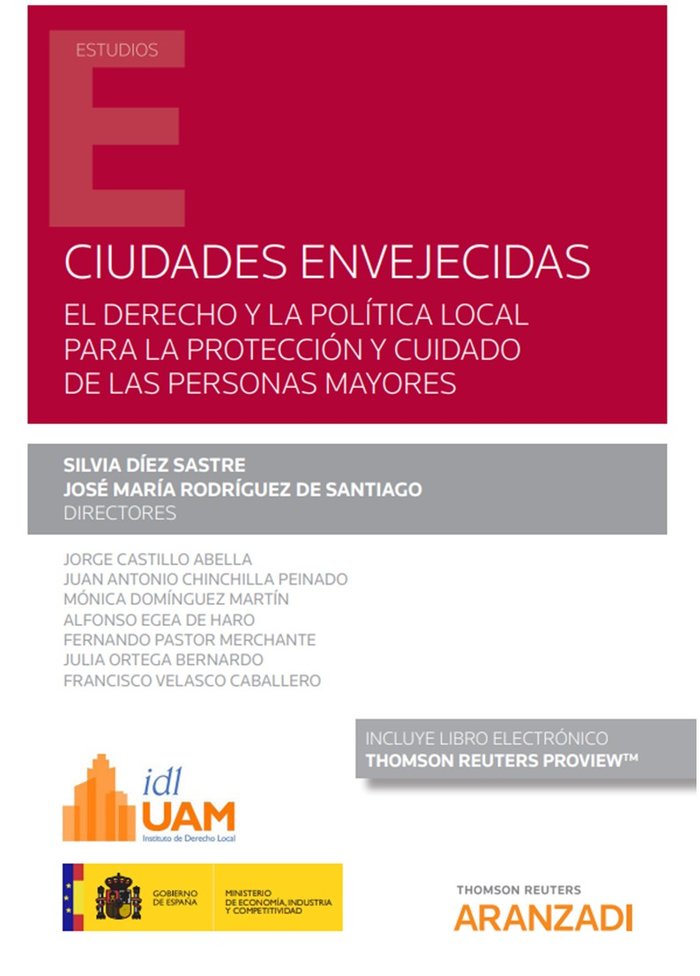 CIUDADES ENVEJECIDAS: El derecho y la política local para la protección y cuidado de las personas ma, de Díez Sastre, Silvia 