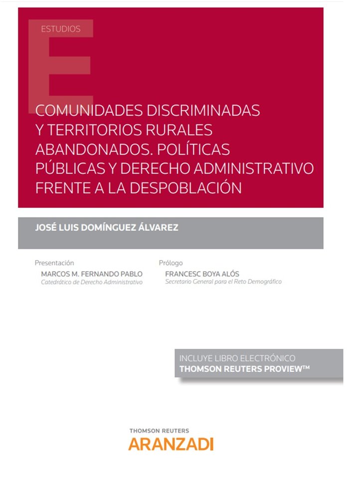 COMUNIDADES DISCRIMINADAS Y TERRITORIOS RURALES ABANDONADOS, de DOMINGUEZ ALVAREZ,JOSE LUIS | portada del libro