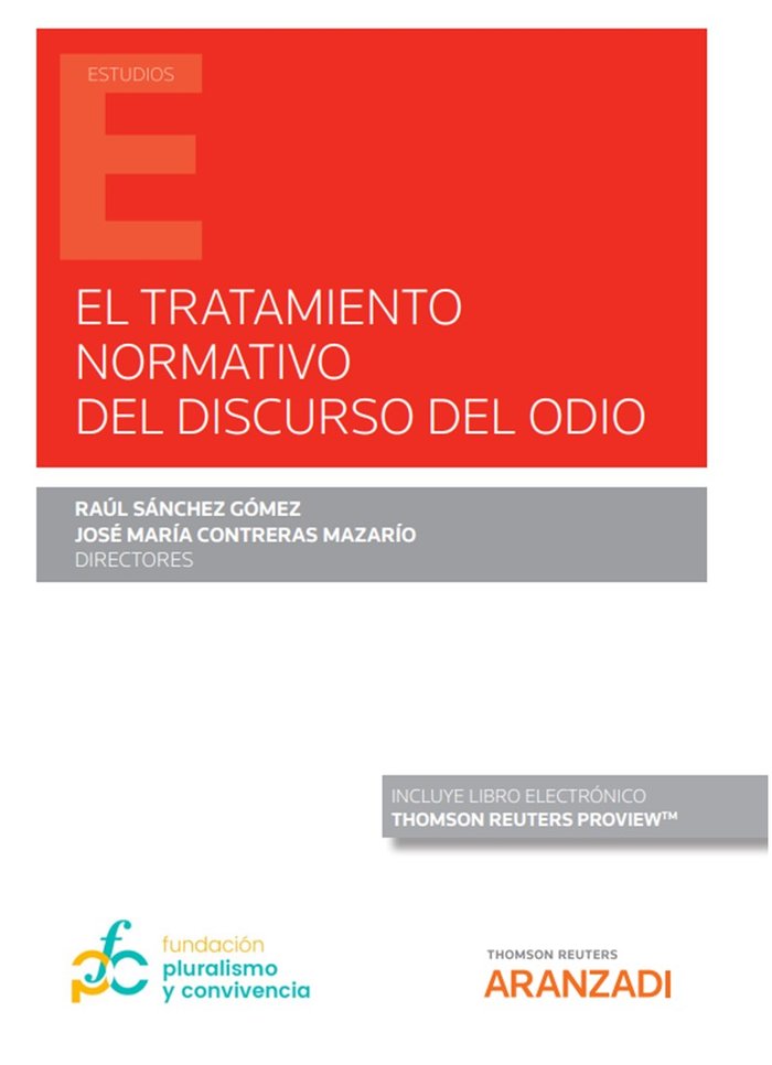 Tratamiento normativo del discurso del odio, El, de JOSE MARIA CONTRERAS MAZARIO | portada del libro
