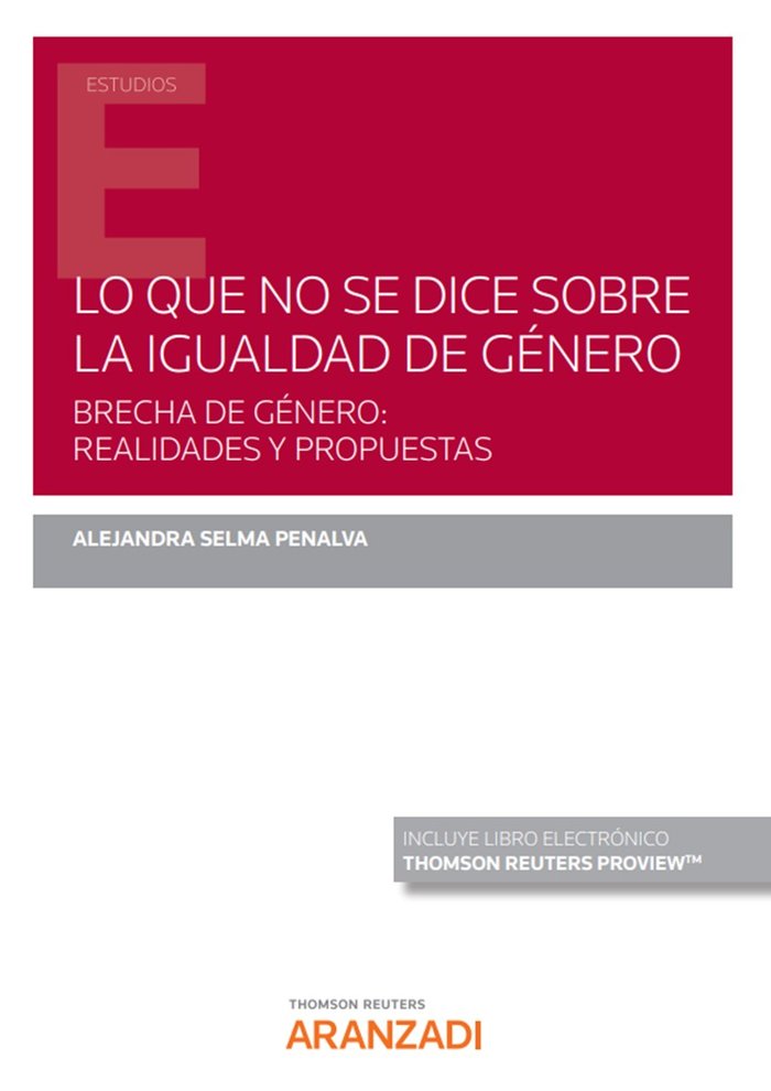 LO QUE NO SE DICE SOBRE LA IGUALDAD DE GENERO, de ALEJANDRA SELMA PENALVA | portada del libro