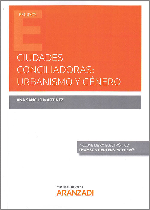 Ciudades conciliadoras: urbanismo y género (Papel + e-book), de Sancho Martinez, Ana | portada del libro
