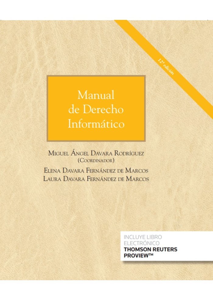 Manual de Derecho Informático (Papel + e-book), de Davara Fernández de Marcos, Elena | portada del libro