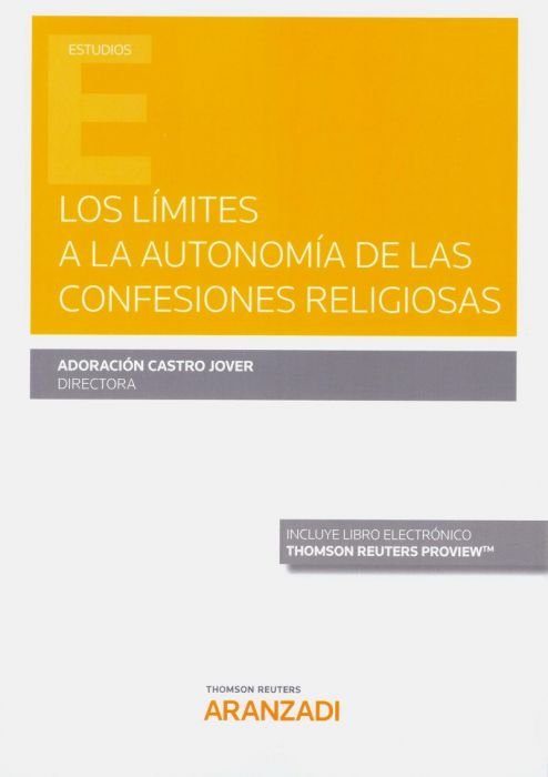Los límites a la autonomía de las confesiones religiosas (Papel + e-book), de Castro Jover | portada del libro