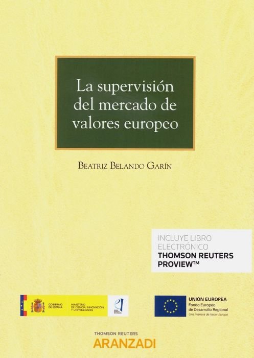 La supervisión del mercado de valores europeo (Papel + e-book), de Belando Garín, Beatriz | portada del libro