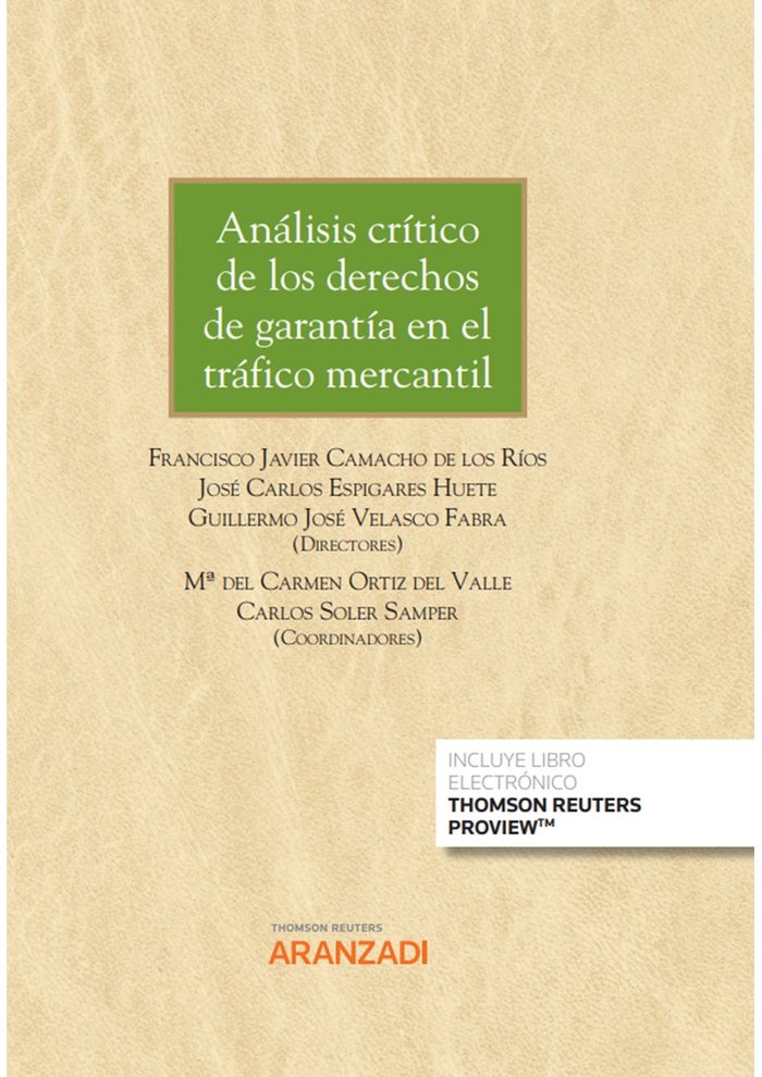ANALISIS CRITICO DE LOS DERECHOS DE GARANTIA EN EL TRAFICO M, de JAVIER CAMACHO DE LOS RIOS | portada del libro