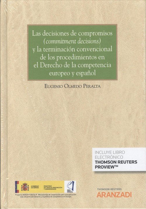 Las decisiones de compromisos "commitment decisions" y la terminación convencional de los procedimie, de Olmedo Peralta, Euge