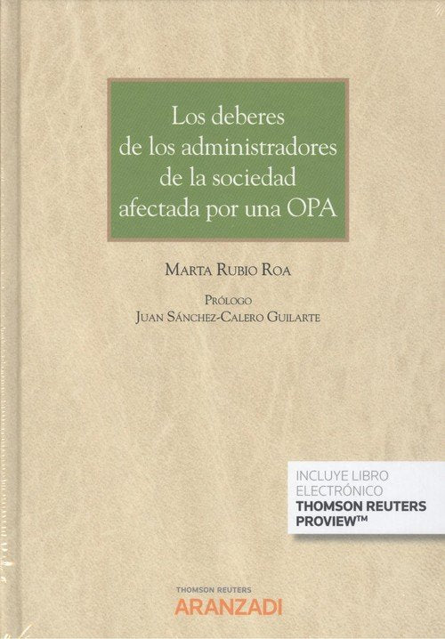 Los deberes de los administradores de la sociedad afectada por una OPA (Papel + e-book), de Rubio Roa, Marta | portada del li
